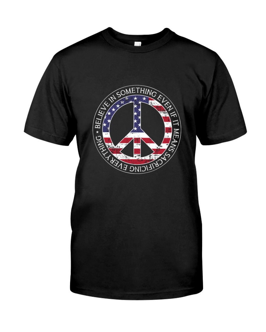 Belive In Something Hippie Classic T-Shirt