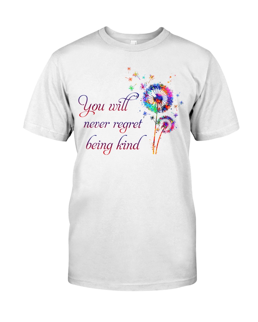 You Will Never Regret Classic T-Shirt