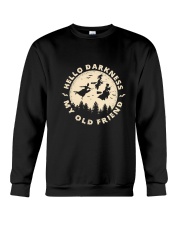 Hello Darkness My Old Friend Crewneck Sweatshirt thumbnail