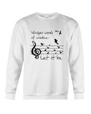 Whisper Words Of Wisdom Crewneck Sweatshirt thumbnail