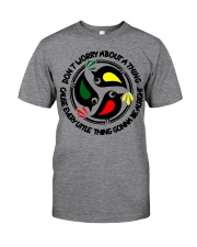 Be Alright Classic T-Shirt front