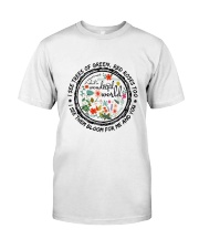 I See Trees Of Green Classic T-Shirt thumbnail
