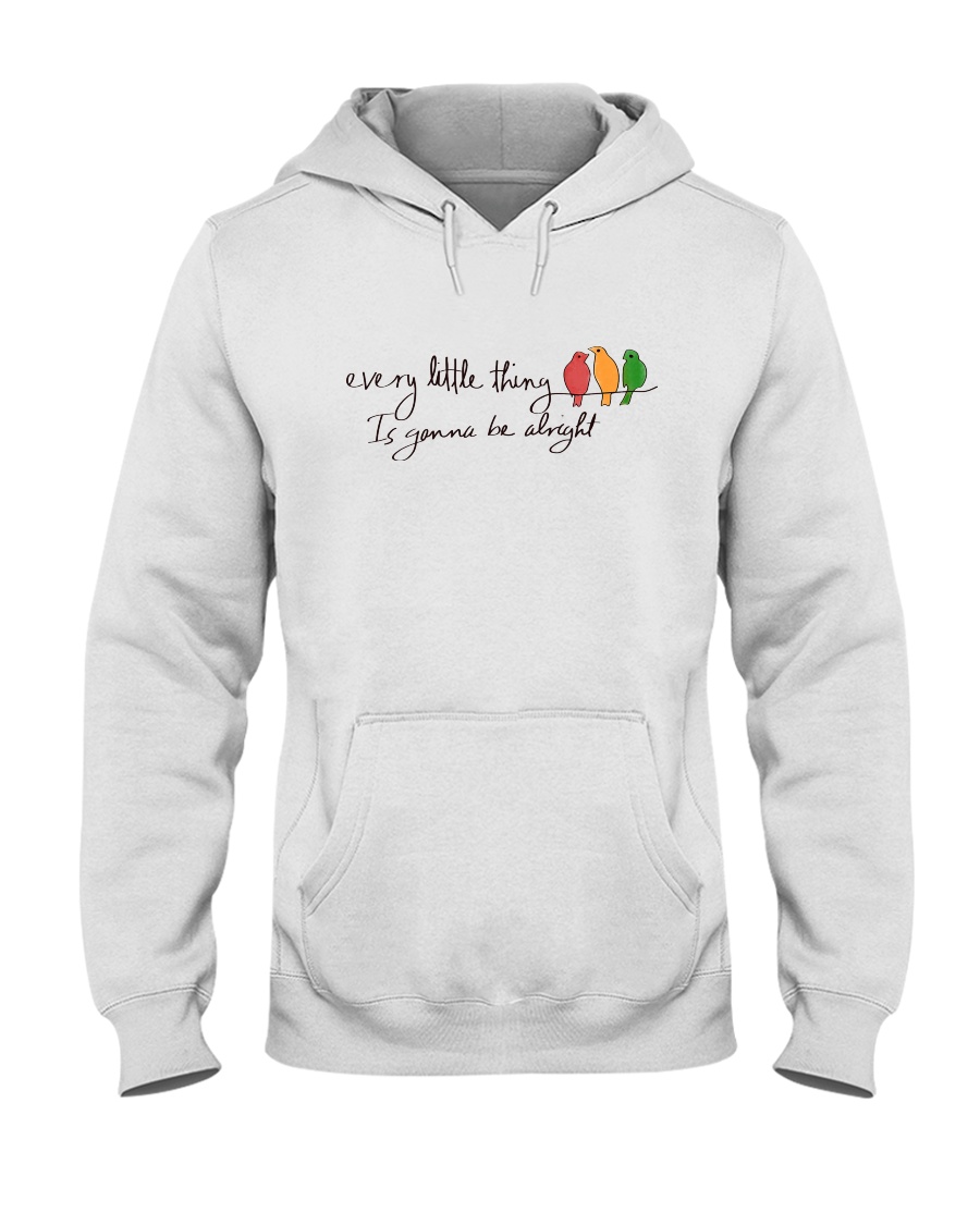 Every Little Thing Is Gonna Be Alright Hippie Hooded Sweatshirt