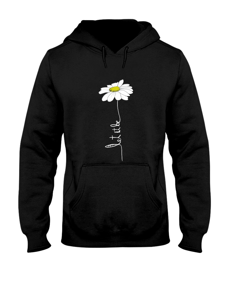 Let It Be Flowers Hooded Sweatshirt
