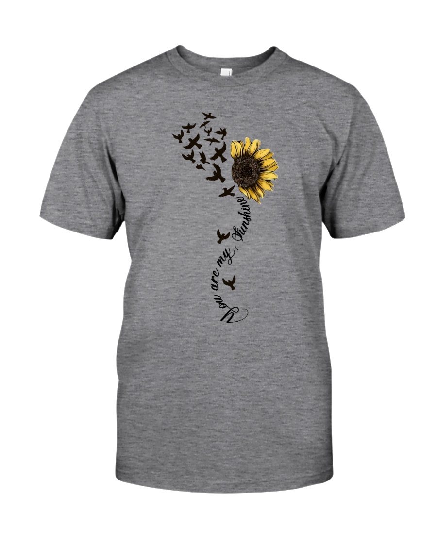 You Are My Sunshine Classic T-Shirt