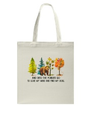 And Into The Forest I Go Tote Bag thumbnail
