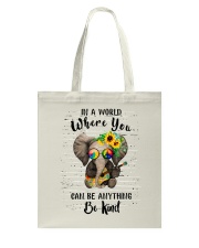 Be Kind In A World Tote Bag thumbnail