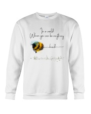 Be Kind In A World Crewneck Sweatshirt thumbnail