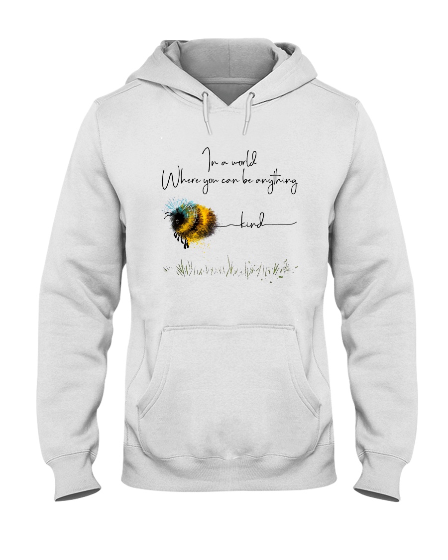 Be Kind In A World Hooded Sweatshirt