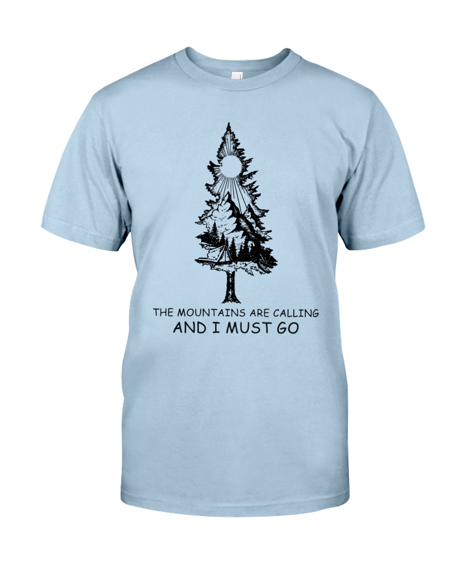 I Must Go Classic T-Shirt