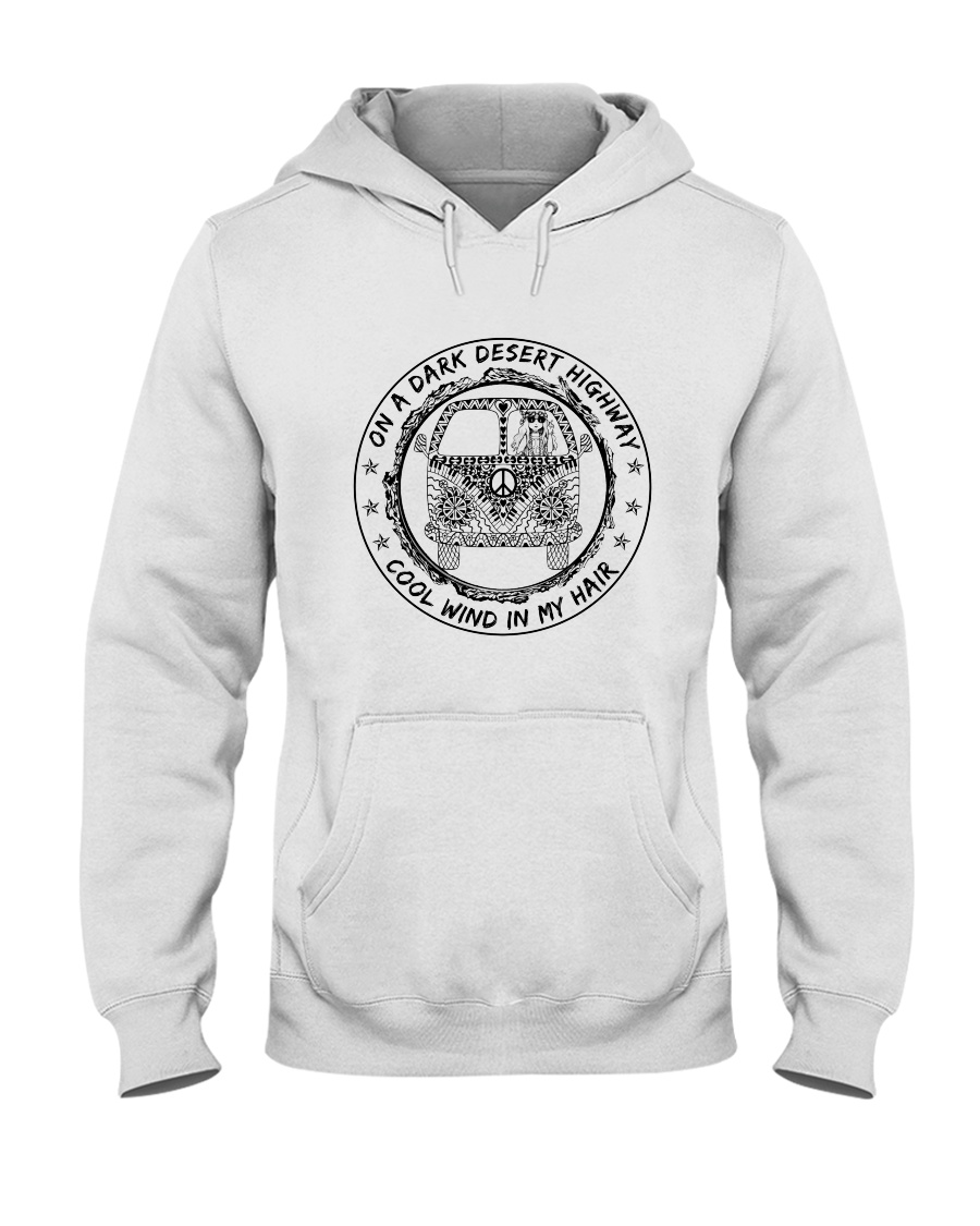 On A Dark Desert Highway Hooded Sweatshirt