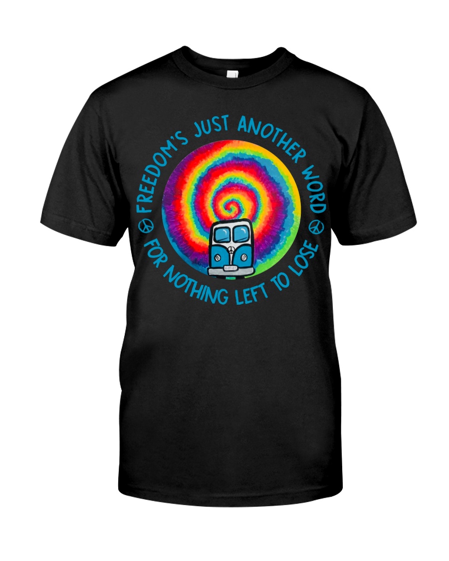 Freedom's Just Another World Classic T-Shirt