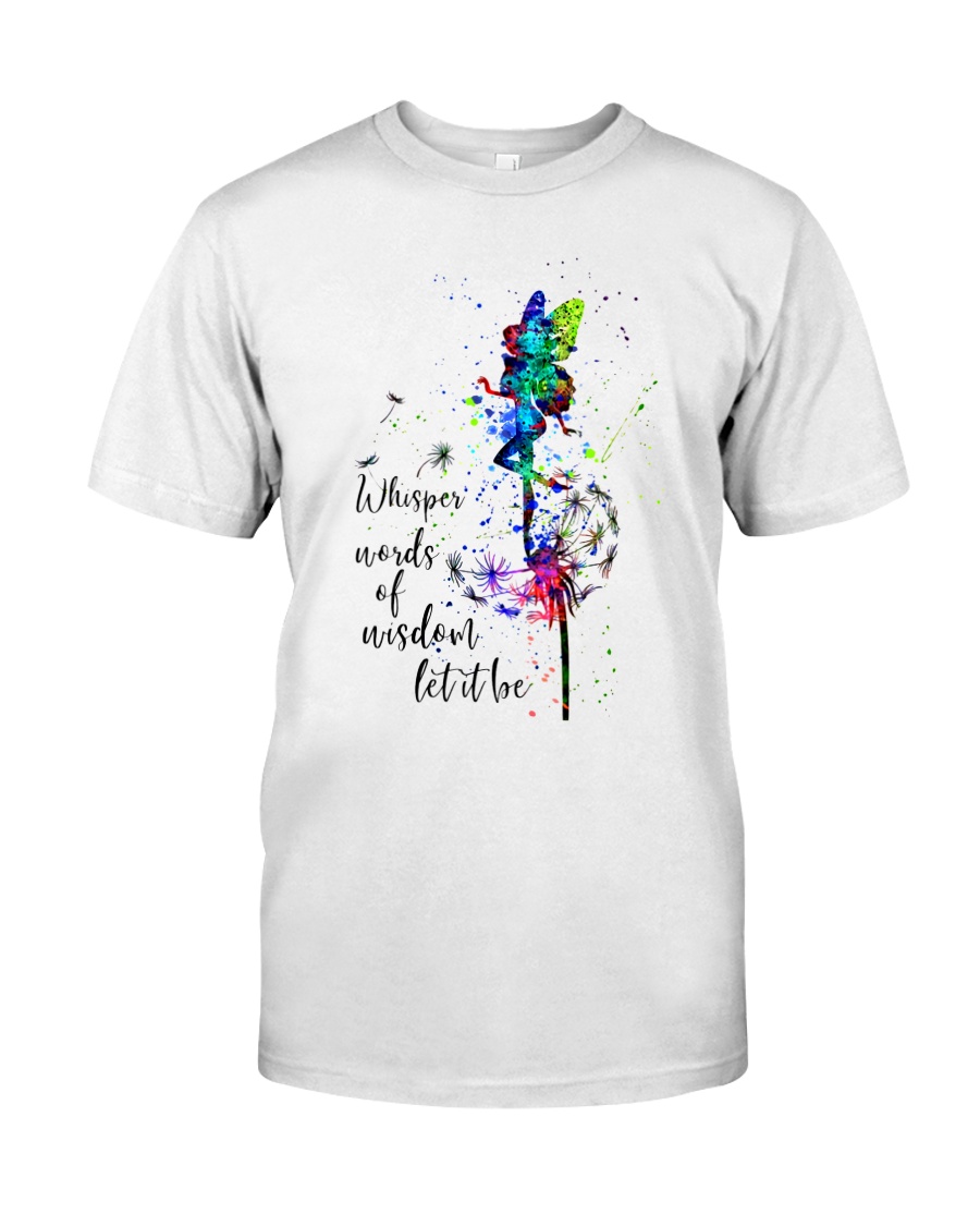 Whisper Words Of Wisdom Classic T-Shirt