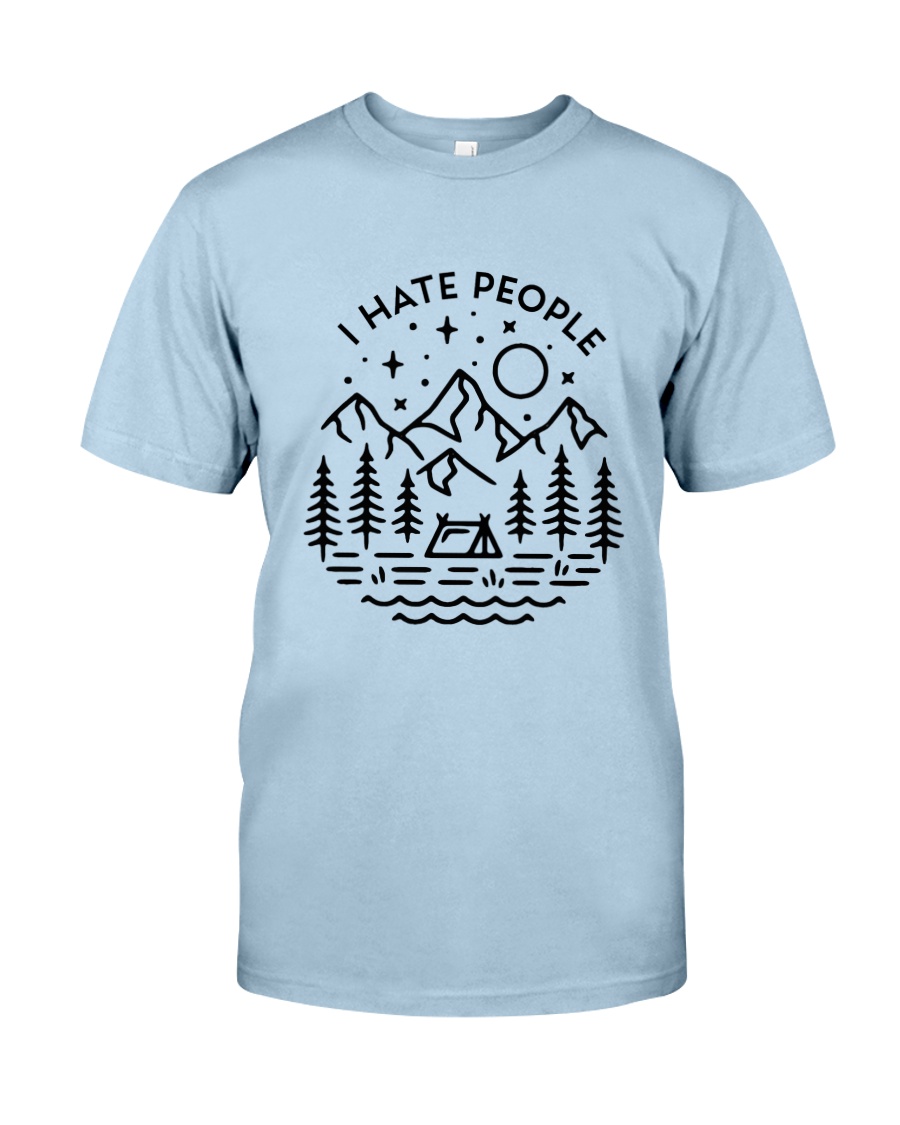 I Hate People Classic T-Shirt