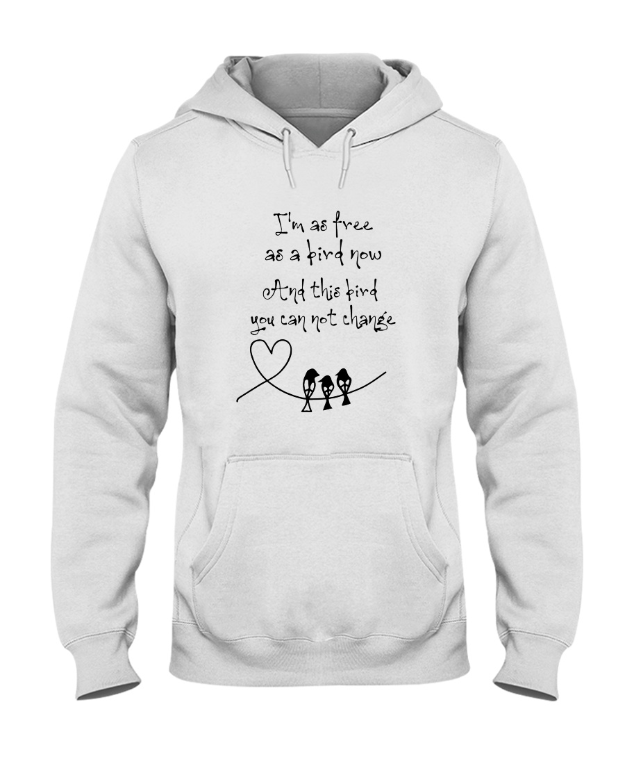I Am As Freedom As A Bird 8 Hooded Sweatshirt