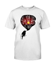 All Your Life Classic T-Shirt thumbnail