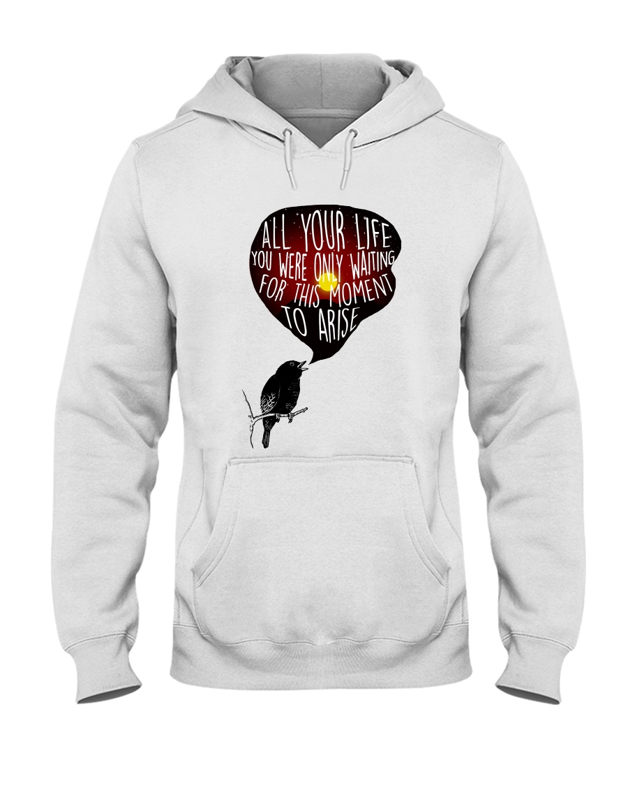 All Your Life Hooded Sweatshirt