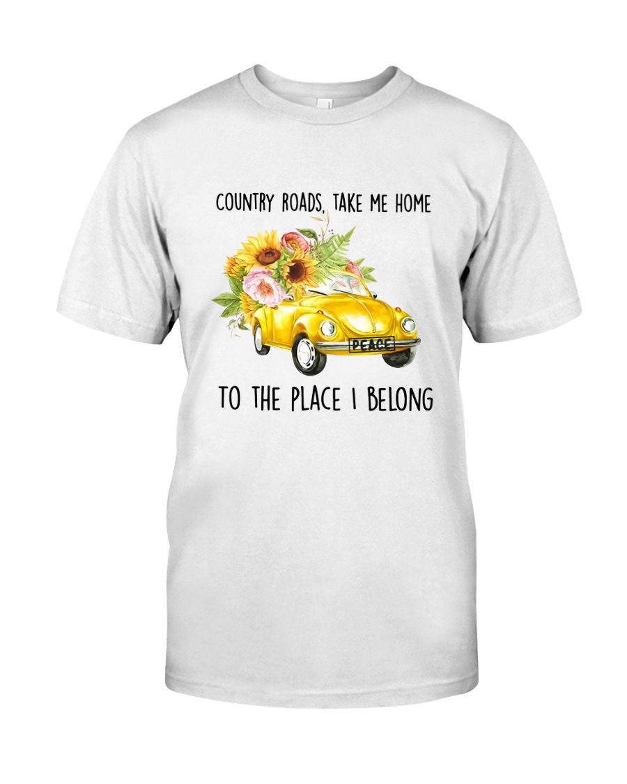 Country Road Take Me Home Classic T-Shirt