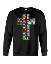 I can do all things through who strengthens shirt Crewneck Sweatshirt thumbnail
