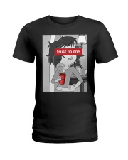 Tammy trust no one ladie and hoodie Ladies T-Shirt thumbnail
