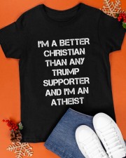 I'm A Better Christian Classic T-Shirt apparel-classic-tshirt-lifestyle-front-83