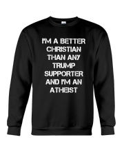I'm A Better Christian Crewneck Sweatshirt tile