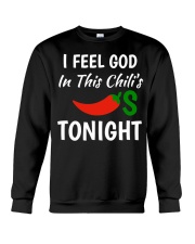 I Feel God In This Chili's Tonight Crewneck Sweatshirt tile