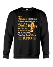 Jesus Born As Baby Preached As A Child Crewneck Sweatshirt tile