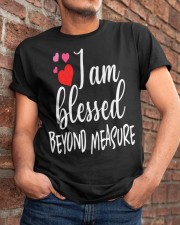 Christian I am blessed beyond measure Classic T-Shirt apparel-classic-tshirt-lifestyle-26