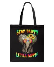 Stay trippy little hippie elephant tie dye Tote Bag tile