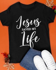 Jesus Saved My Life Classic T-Shirt apparel-classic-tshirt-lifestyle-front-83