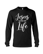 Jesus Saved My Life Long Sleeve Tee tile