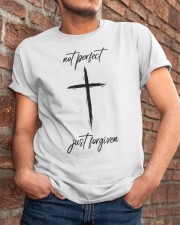 Not perfect just forgiven Christ Classic T-Shirt apparel-classic-tshirt-lifestyle-26