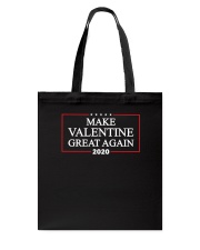 Make Valentine Great Again 2020 Tote Bag tile
