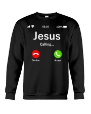 Jesus Is Calling Crewneck Sweatshirt tile