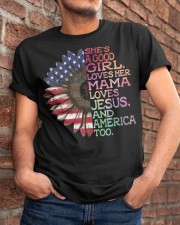 She's A Good Girl Loves Her Mama Jesus Classic T-Shirt apparel-classic-tshirt-lifestyle-26