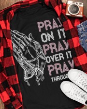 Pray On It Pray Over It Pray Through Classic T-Shirt apparel-classic-tshirt-lifestyle-front-163