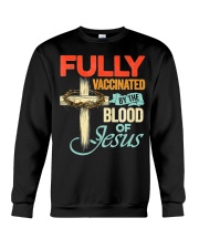 Fully Vaccinated By The Blood Of Jesus Crewneck Sweatshirt tile