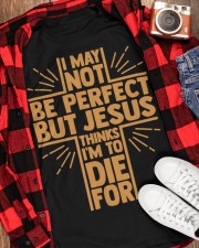 I May Not Be Perfect But Jesus Thinks Classic T-Shirt apparel-classic-tshirt-lifestyle-front-163