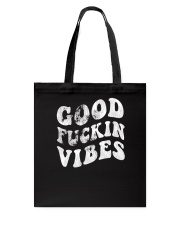 Good Fuckin Vibes Hippie Tote Bag tile