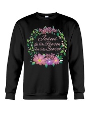 Jesus Is The Reason For The Season Crewneck Sweatshirt tile