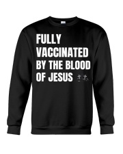 Fully Vaccinated By The Blood Of Jesus Crewneck Sweatshirt tile
