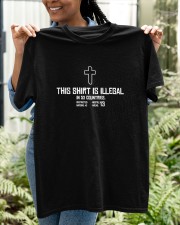 Illegal Shirt Christian Design Pullover Classic T-Shirt apparel-classic-tshirt-lifestyle-front-130