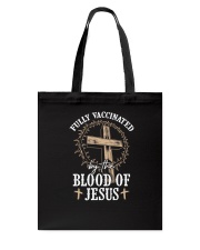 Fully Vaccinated By The Blood Of Jesus Tote Bag tile