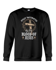 Fully Vaccinated By The Blood Of Jesus Crewneck Sweatshirt tile
