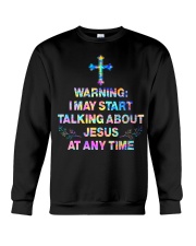 I may start talking about jesus at any time Crewneck Sweatshirt tile