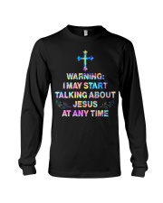 I may start talking about jesus at any time Long Sleeve Tee tile
