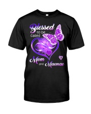 Blessed To Be Called Mom and Maemae Classic T-Shirt front