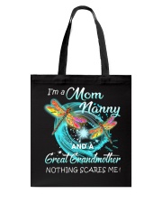 I'm a Mom Nanny and a Great Grandmother Tote Bag tile