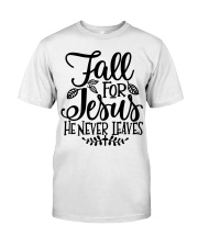 Fall For Jesus Classic T-Shirt front